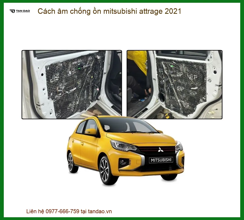 Cách âm chống ồn Mitsubishi Attrage 2021 - Trung Tâm Thi Công Giá Tốt TPHCM