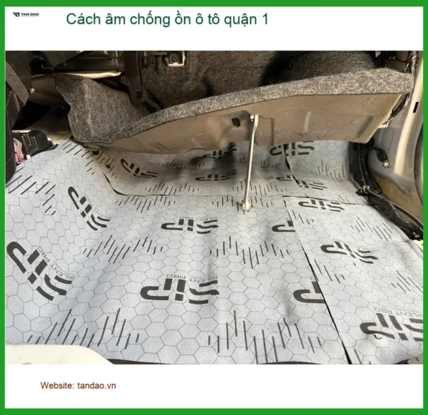 Dịch Vụ Thi Công Cách Âm Chống Ồn Ô Tô Quận 1 - Thi Công Chuyên Nghiệp