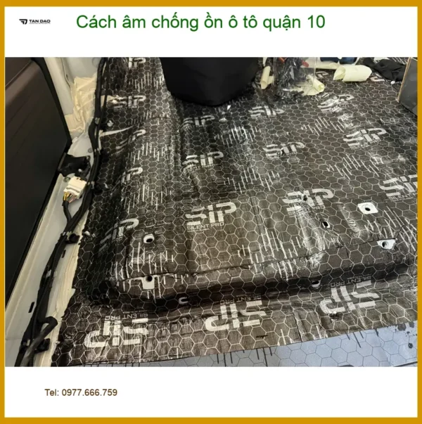 Dịch Vụ Thi Công Cách Âm Chống Ồn Ô Tô Quận 10 - Thi Công Chuyên Nghiệp