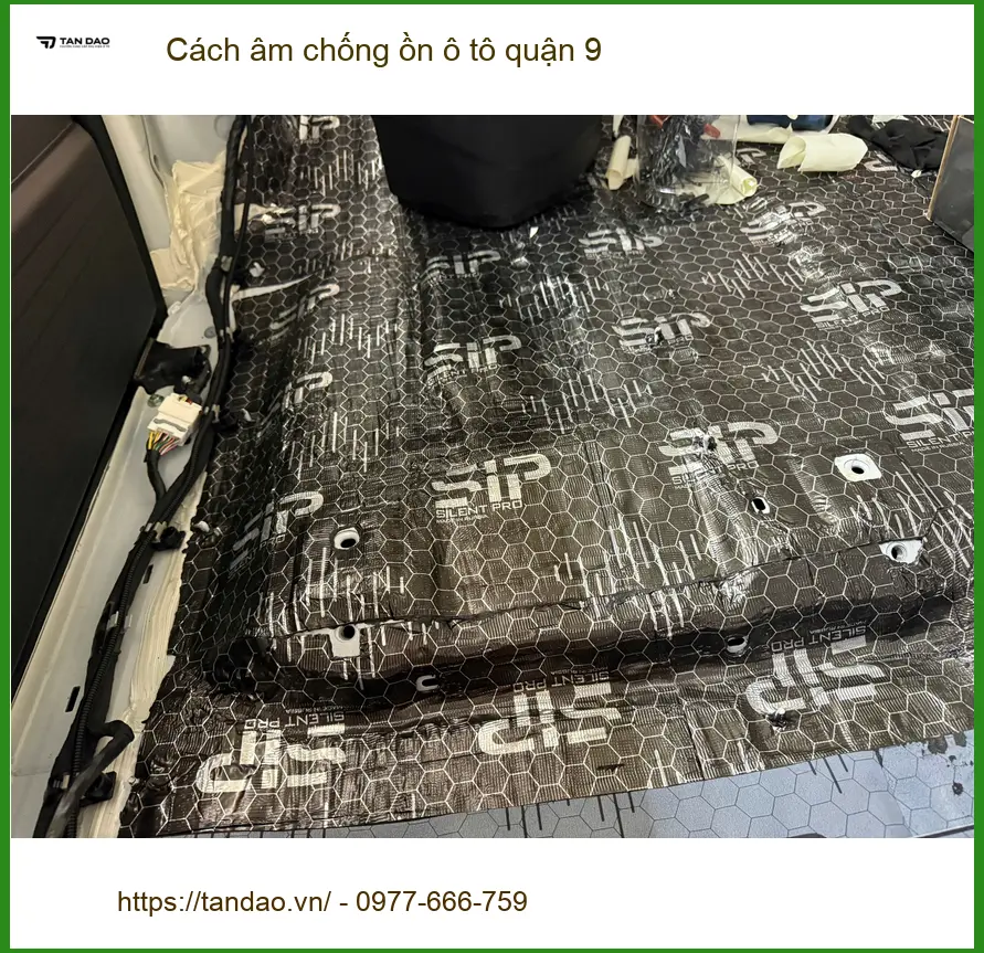 Trung Tâm Lắp Đặt Cách Âm Chống Ồn Ô Tô Tại Quận 9 - Lắp Đặt Uy Tín TPHCM