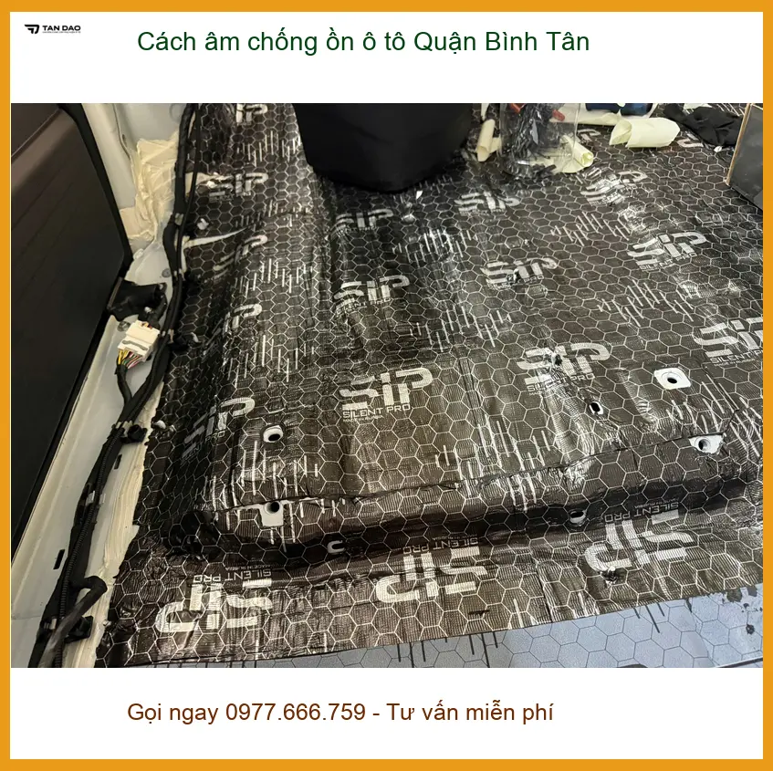 Dịch Vụ Thi Công Cách Âm Chống Ồn Ô Tô Tại Quận Bình Tân - Lắp Đặt Giá Tốt