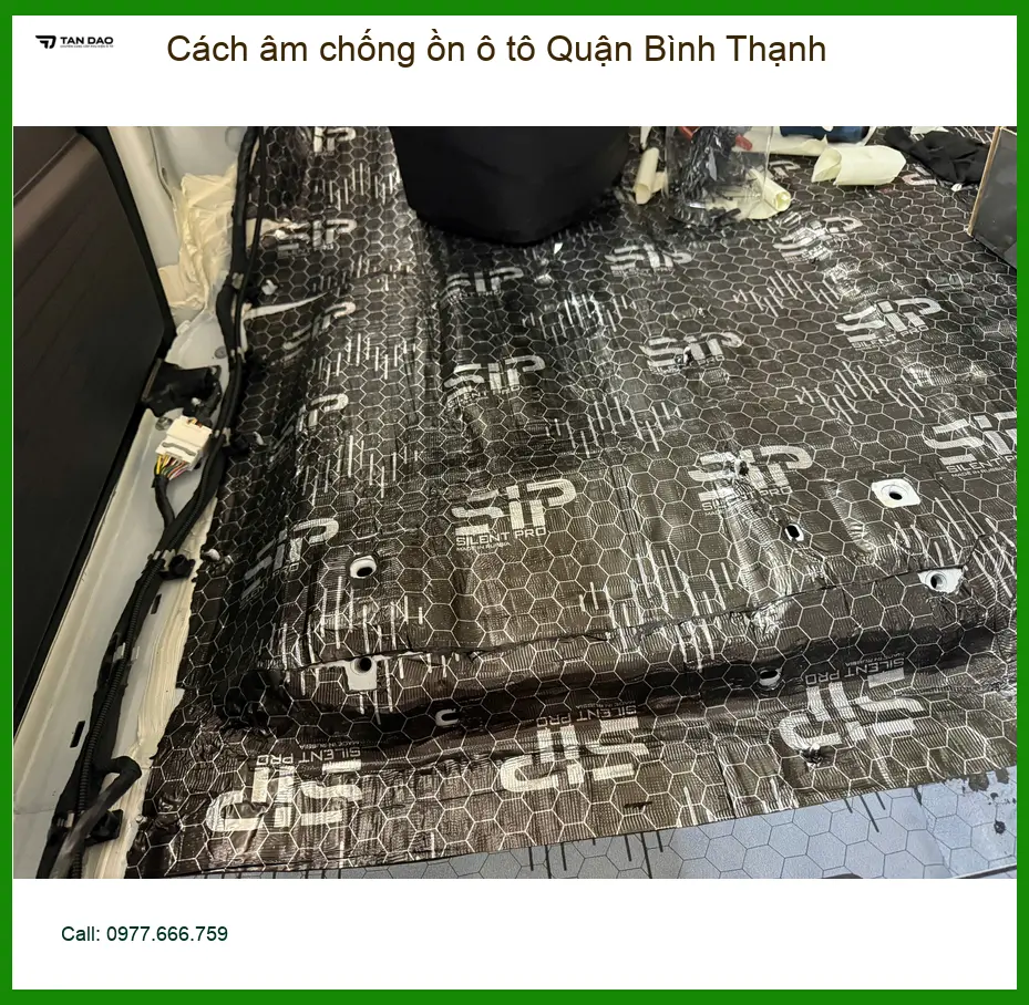 Nơi Lắp Cách Âm Chống Ồn Ô Tô Tại Quận Bình Thạnh - Giá Tốt TPHCM