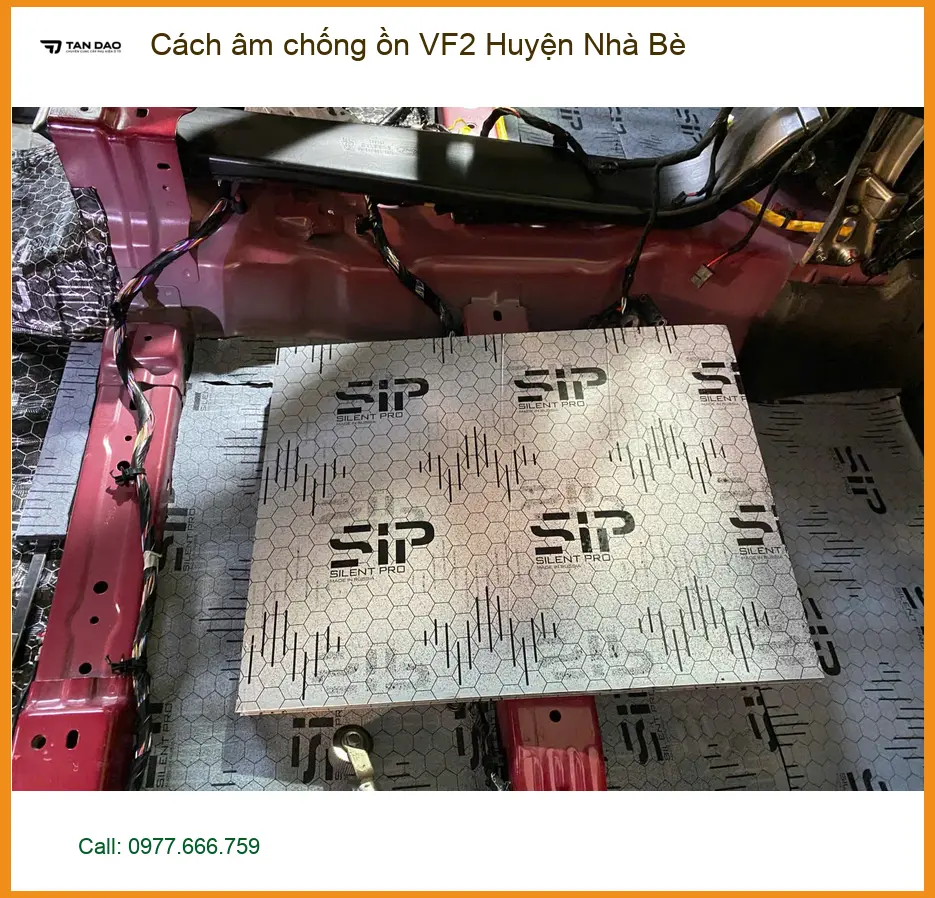 Nơi Cách Âm Chống Ồn Ô Tô âm chống ồn VF2 Huyện Nhà Bè - Giá Tốt TPHCM