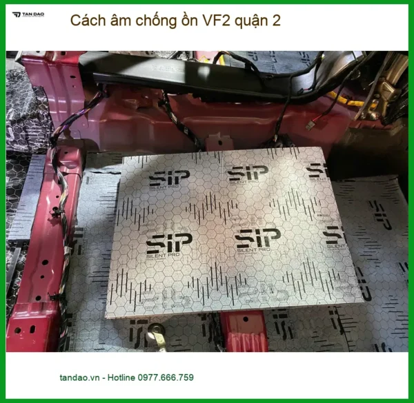 Nơi Thi Công Cách Âm Chống Ồn Ô Tô âm chống ồn VF2 quận 2 - Giá Tốt TPHCM