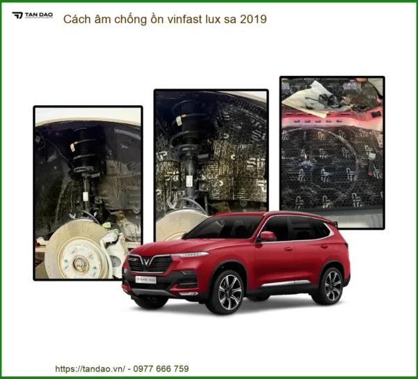 Cách Âm Chống Ồn Vinfast Lux SA 2019 - Trung Tâm Lắp Đặt Uy Tín TPHCM