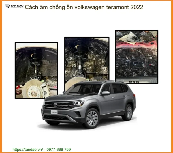 Cách âm chống ồn Volkswagen Teramont 2022 - Trung Tâm Lắp Đặt Uy Tín TPHCM