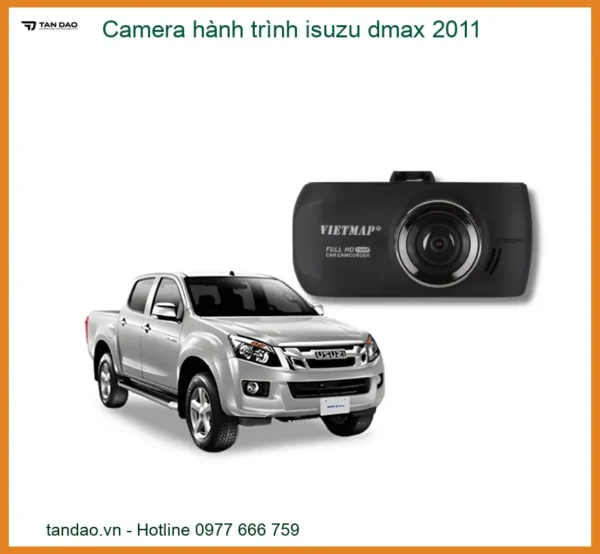 Camera Hành Trình Isuzu Dmax 2011 - Trung Tâm Gắn Uy Tín TPHCM