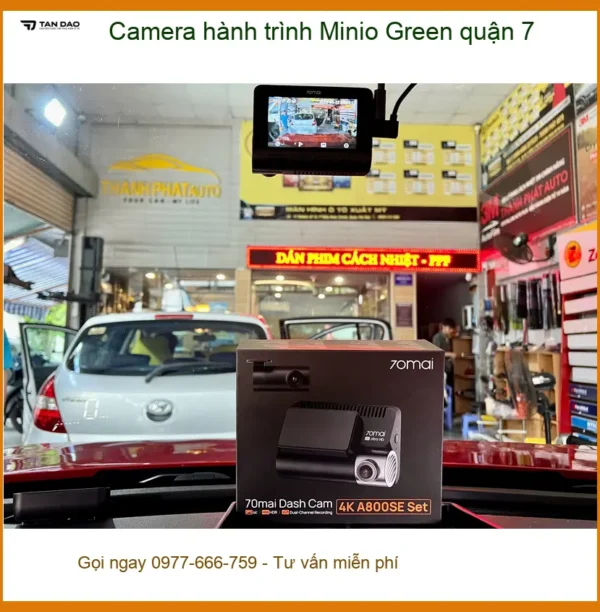 Alternative view of Nơi Lắp Camera Hành Trình Ô Tô Minio Green quận 7 - Giá Tốt TPHCM