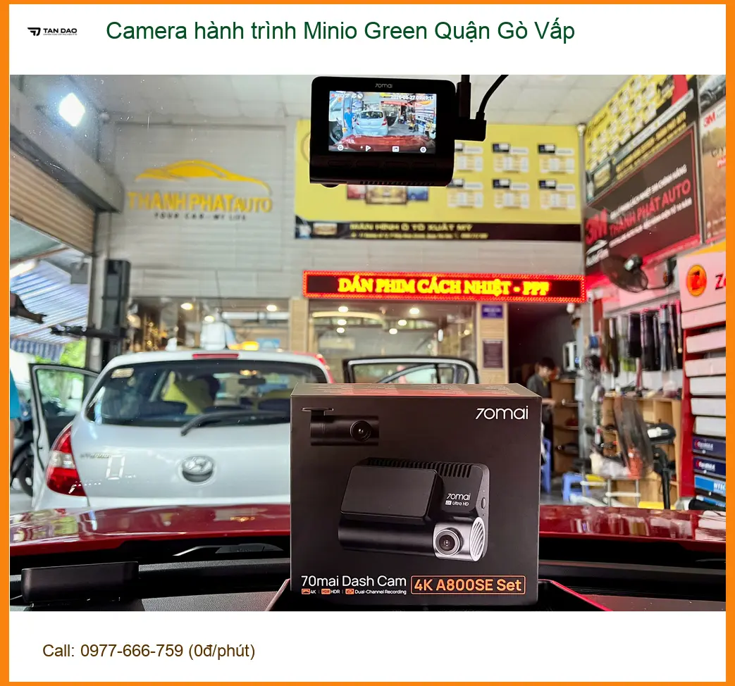 Nơi Lắp Camera Hành Trình Ô Tô Minio Green Tại Gò Vấp - Giá Tốt TPHCM
