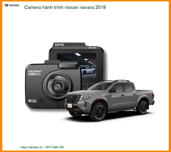 Camera Hành Trình Nissan Navara 2019 - Địa Chỉ Lắp Đặt Uy Tín TPHCM