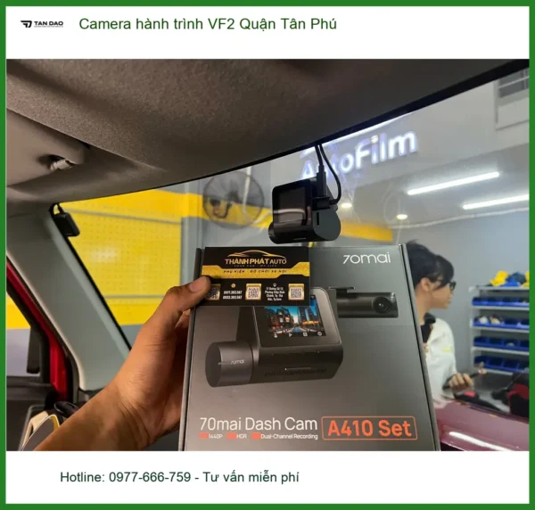 Địa Chỉ Lắp Camera Hành Trình Ô Tô VF2 Quận Tân Phú - Lắp Đặt Uy Tín TPHCM