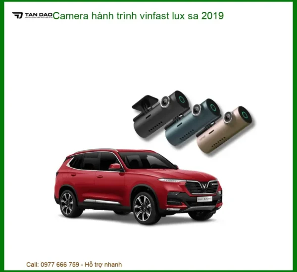 Camera hành trình Vinfast Lux SA 2019 - Địa Chỉ Lắp Đặt Uy Tín TPHCM