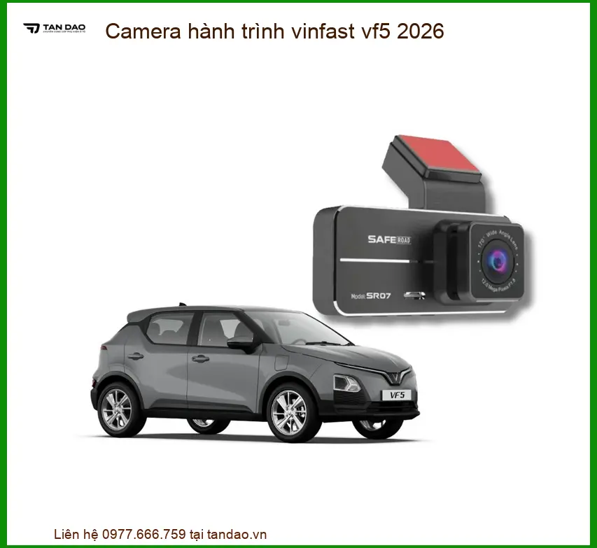 Camera hành trình cho Vinfast VF5 2026 - Trung Tâm Gắn Chính Hãng TPHCM