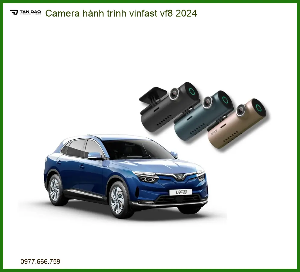 Camera Hành Trình Vinfast VF8 2024 - Địa Chỉ Lắp Đặt Uy Tín TPHCM
