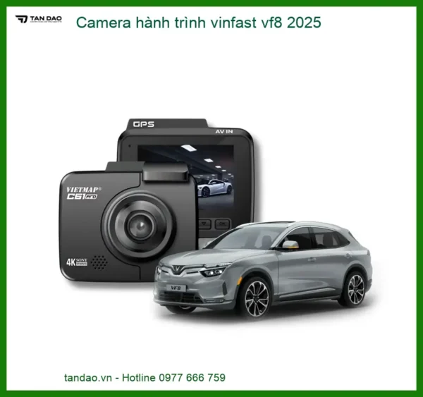 Camera hành trình Vinfast VF8 2025 - Địa Chỉ Lắp Đặt Chính Hãng Uy Tín TPHCM