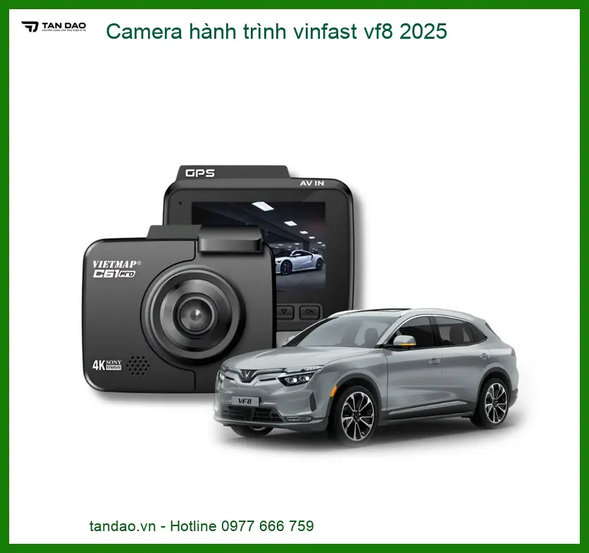 Camera hành trình Vinfast VF8 2025 - Địa Chỉ Lắp Đặt Chính Hãng Uy Tín TPHCM
