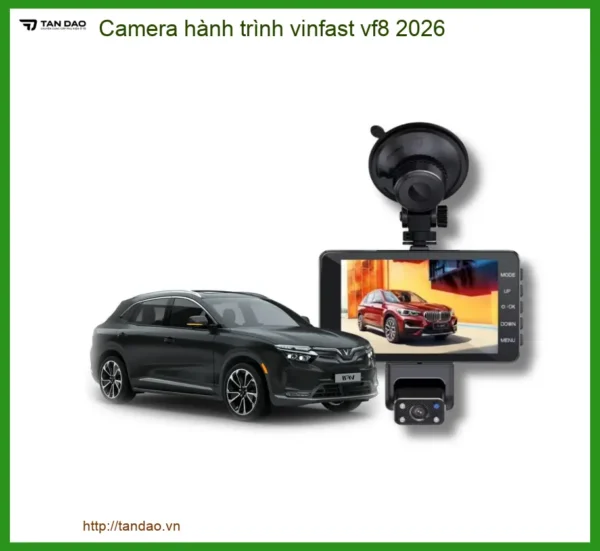 Camera Hành Trình VinFast VF8 2026 - Địa Chỉ Lắp Đặt Uy Tín TPHCM
