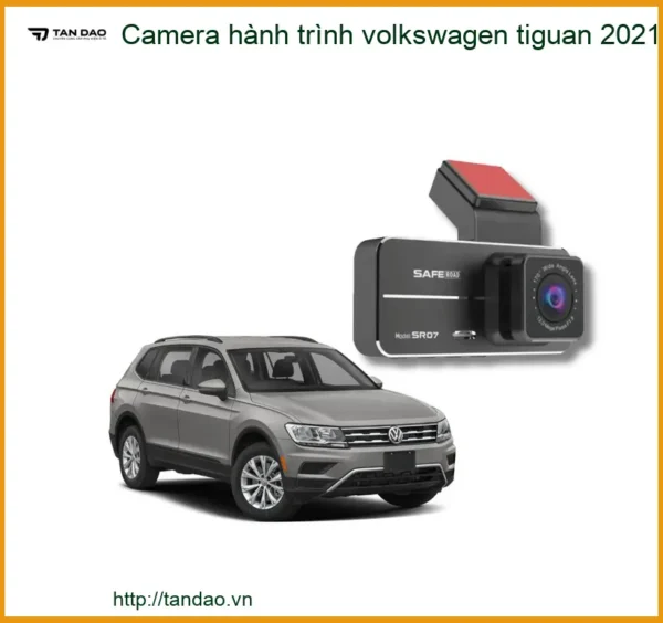 Camera Hành Trình Volkswagen Tiguan 2021 - Nơi Lắp Đặt Giá Tốt TPHCM