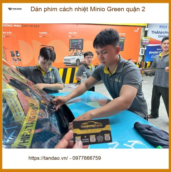 Nơi Dán Phim Cách Nhiệt Minio Green Ô Tô Quận 2 - Giá Tốt TPHCM
