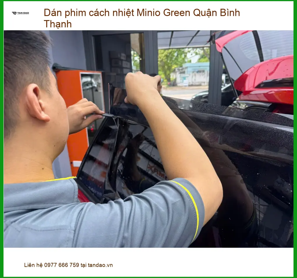 Trung Tâm Dán Phim Cách Nhiệt Minio Green Ô Tô Quận Bình Thạnh - Thi Công Chuyên Nghiệp ảnh thực tế 2
