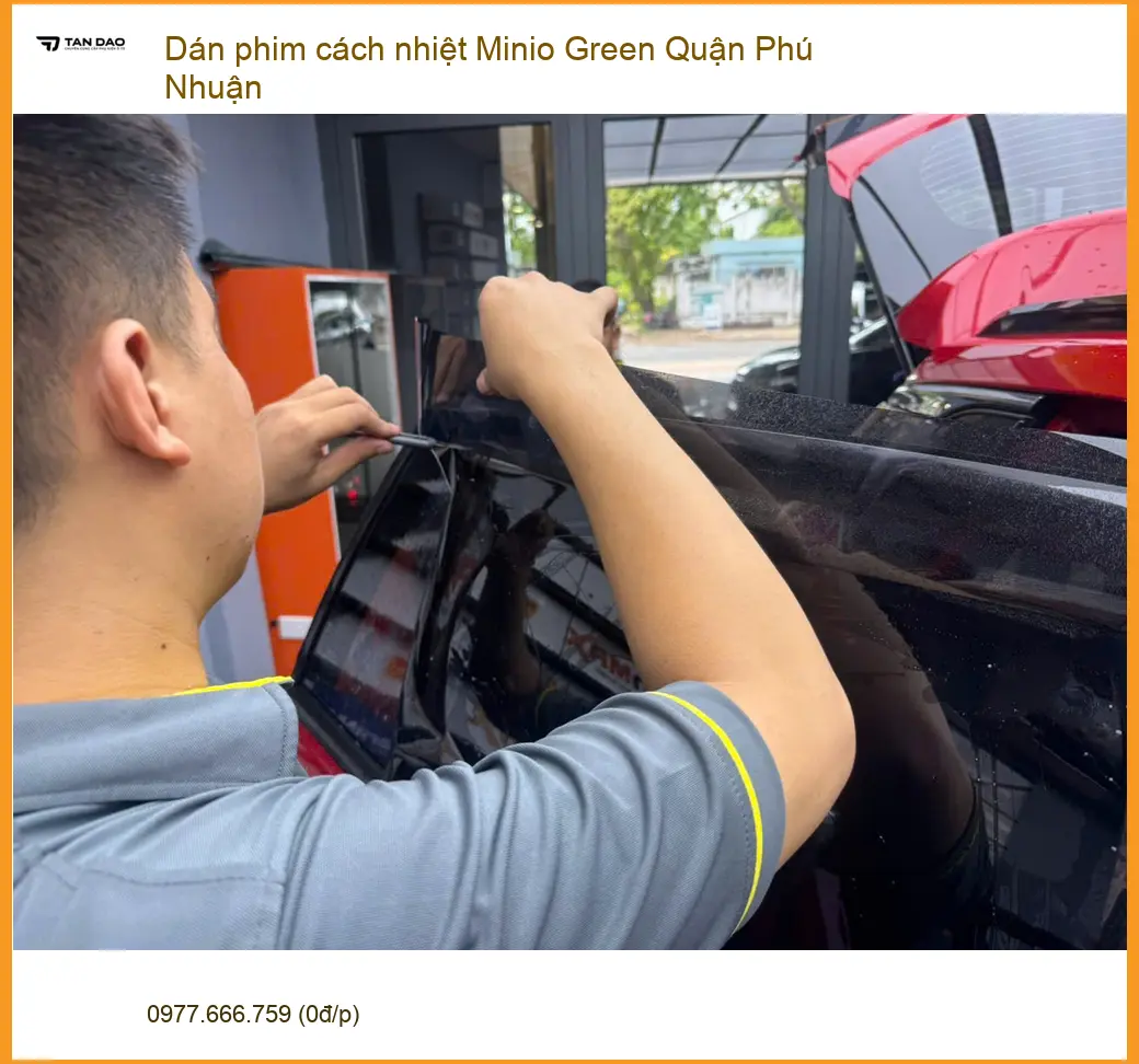 Nơi Dán Phim Cách Nhiệt Ô Tô Minio Green Quận Phú Nhuận - Giá Tốt TPHCM ảnh thực tế 3