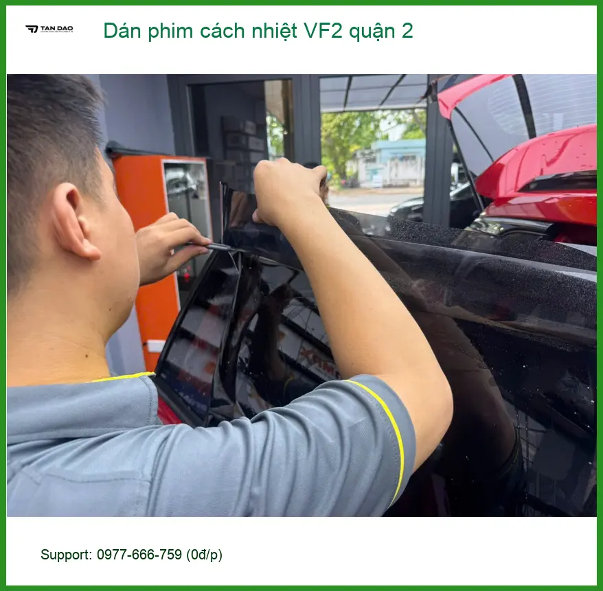 Nơi Dán Phim Cách Nhiệt Ô Tô phim cách nhiệt VF2 quận 2 - Giá Tốt TPHCM ảnh thực tế 2