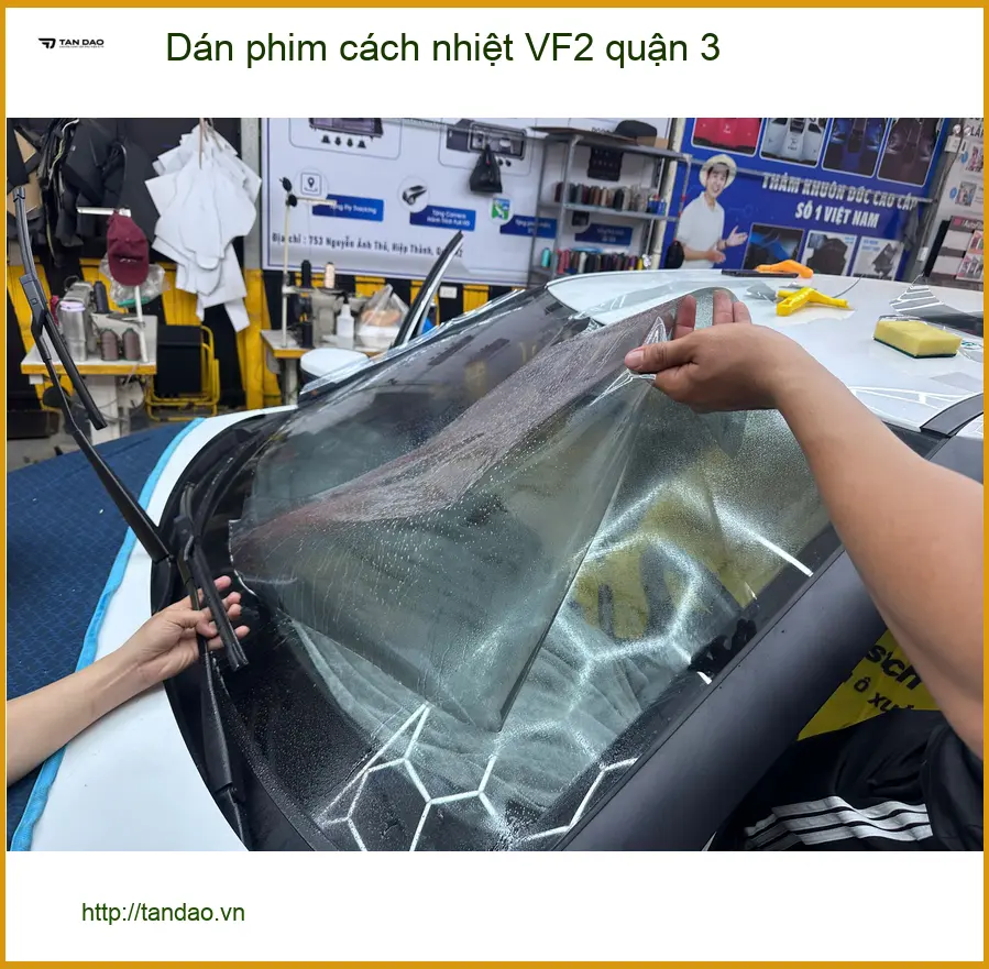 Trung Tâm Dán Phim Cách Nhiệt Ô Tô VF2 tại Quận 3 - Thi Công Chuyên Nghiệp