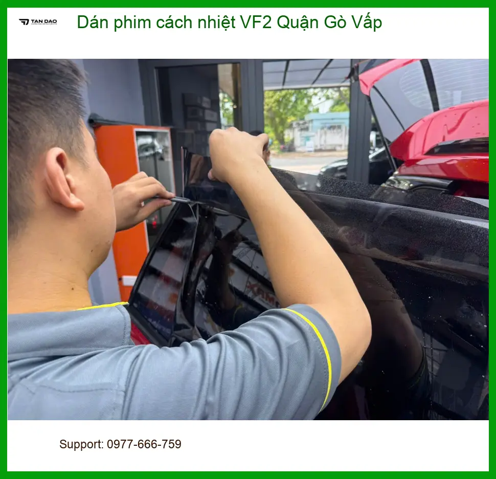 Nơi Dán Phim Cách Nhiệt Ô Tô phim cách nhiệt VF2 Quận Gò Vấp - Giá Tốt TPHCM ảnh thực tế 3