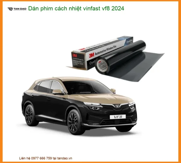 Dán Phim Cách Nhiệt Vinfast VF8 2024 - Địa Chỉ Lắp Đặt Chính Hãng TPHCM