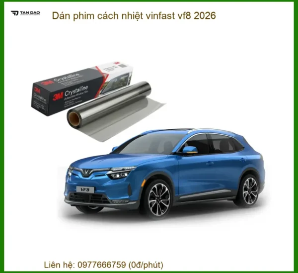 Dán Phim Cách Nhiệt Vinfast VF8 2026 - Trung Tâm Gắn Chính Hãng TPHCM