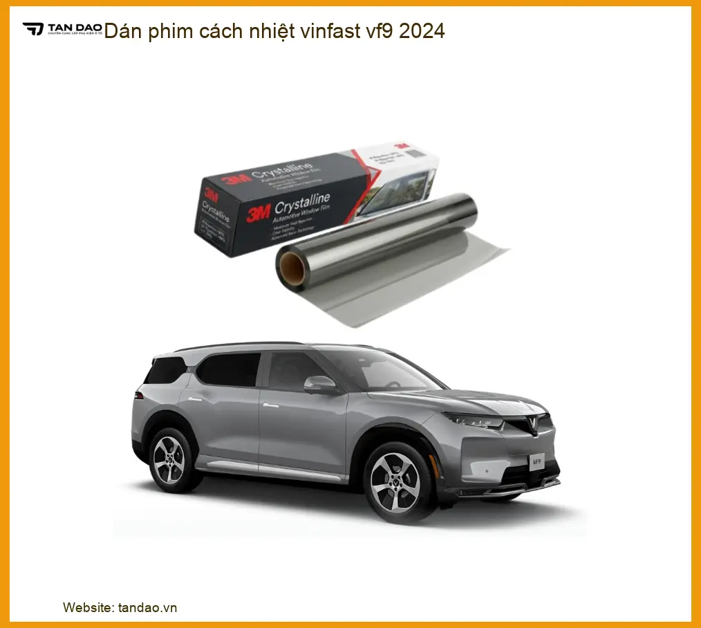 Dán Phim Cách Nhiệt VinFast VF9 2024 - Nơi Nâng Cấp Phim Cách Nhiệt Cao Cấp TPHCM