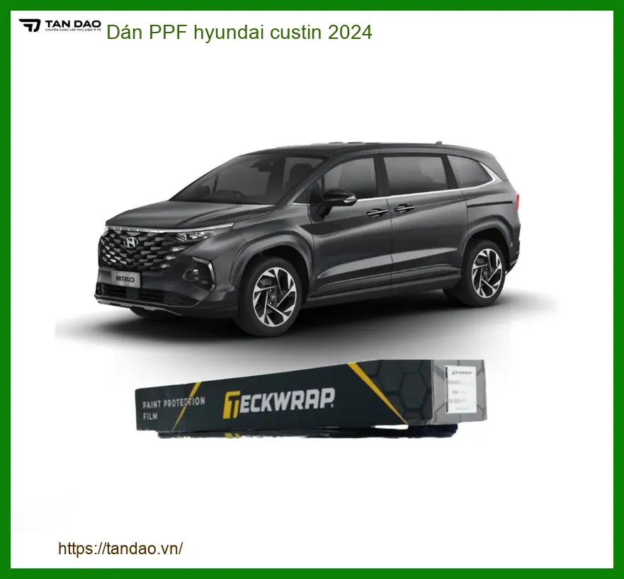 Dán PPF Hyundai Custin 2024 - Trung Tâm Chuyên Dán PPF Chính Hãng TPHCM