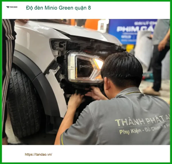 Cửa Hàng Độ Đèn Ô Tô đèn Minio Green quận 8 - Nâng Cấp Chính Hãng