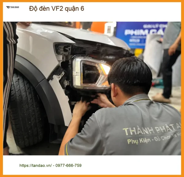Alternative view of Cửa Hàng Nâng Cấp Độ Đèn Ô Tô đèn VF2 quận 6 - Thi Công Chuyên Nghiệp