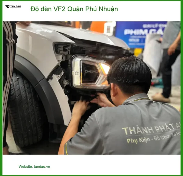 Trung Tâm Độ Đèn Ô Tô đèn VF2 Quận Phú Nhuận - Nâng Cấp Chính Hãng
