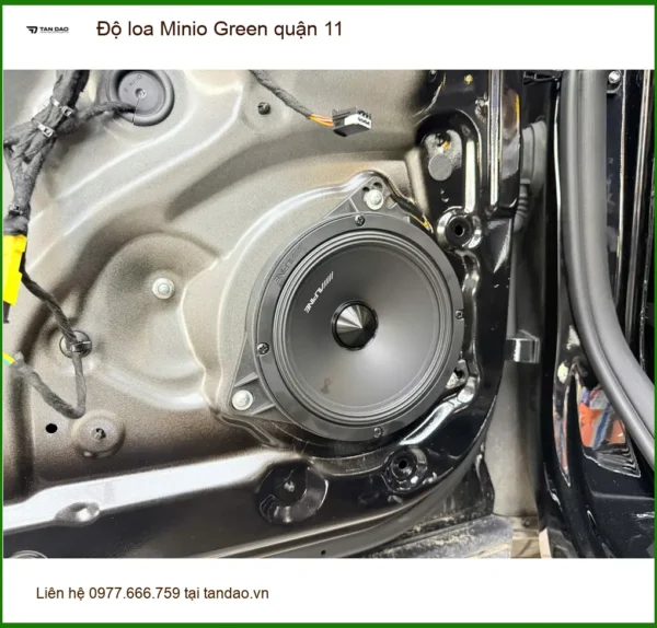 Trung Tâm Độ Loa Ô Tô loa Minio Green quận 11 - Lắp Đặt Uy Tín TPHCM