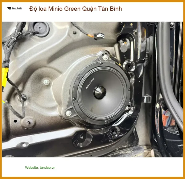 Trung Tâm Độ Loa Ô Tô loa Minio Green Quận Tân Bình - Nâng Cấp Chính Hãng