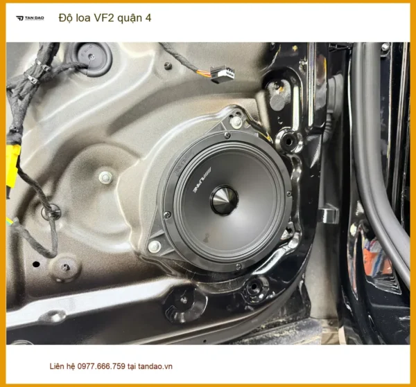 Dịch Vụ Lắp Đặt Loa Ô Tô loa VF2 quận 4 - Lắp Đặt Uy Tín TPHCM