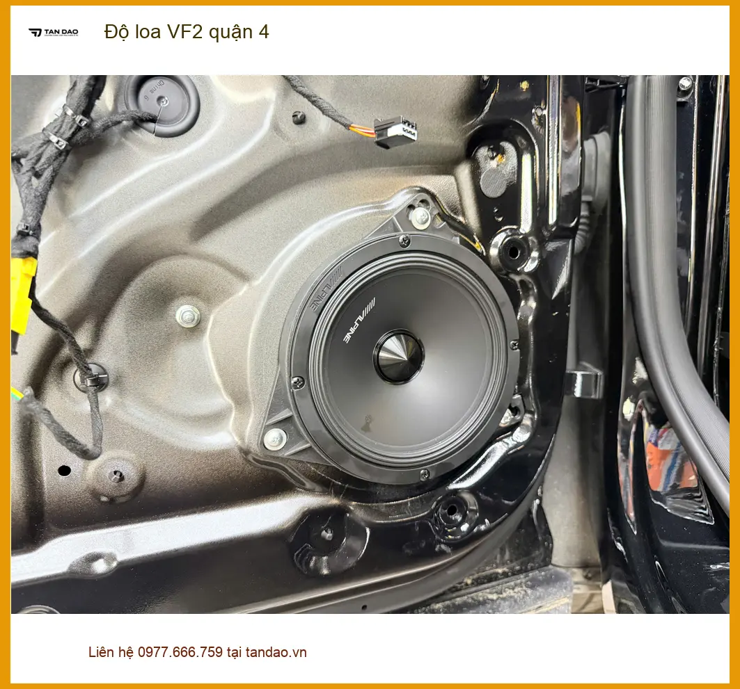 Dịch Vụ Lắp Đặt Loa Ô Tô loa VF2 quận 4 - Lắp Đặt Uy Tín TPHCM