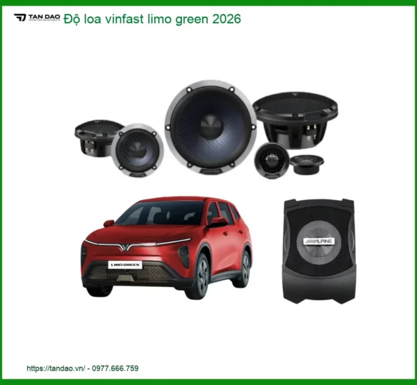 Dịch Vụ Độ Loa Âm Thanh Vinfast Limo Green 2026 - Địa Chỉ Lắp Đặt Uy Tín TPHCM