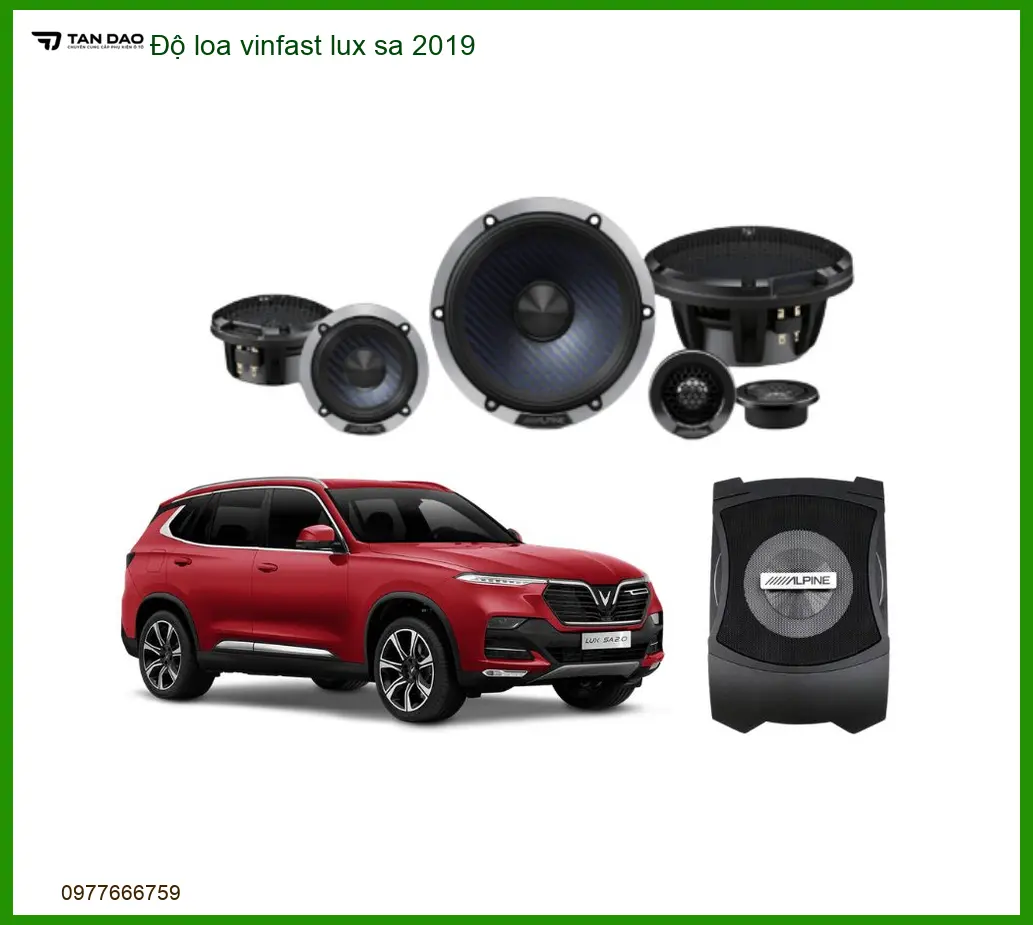 Độ loa Vinfast Lux SA 2019 - Trung Tâm Nâng Cấp Uy Tín TPHCM