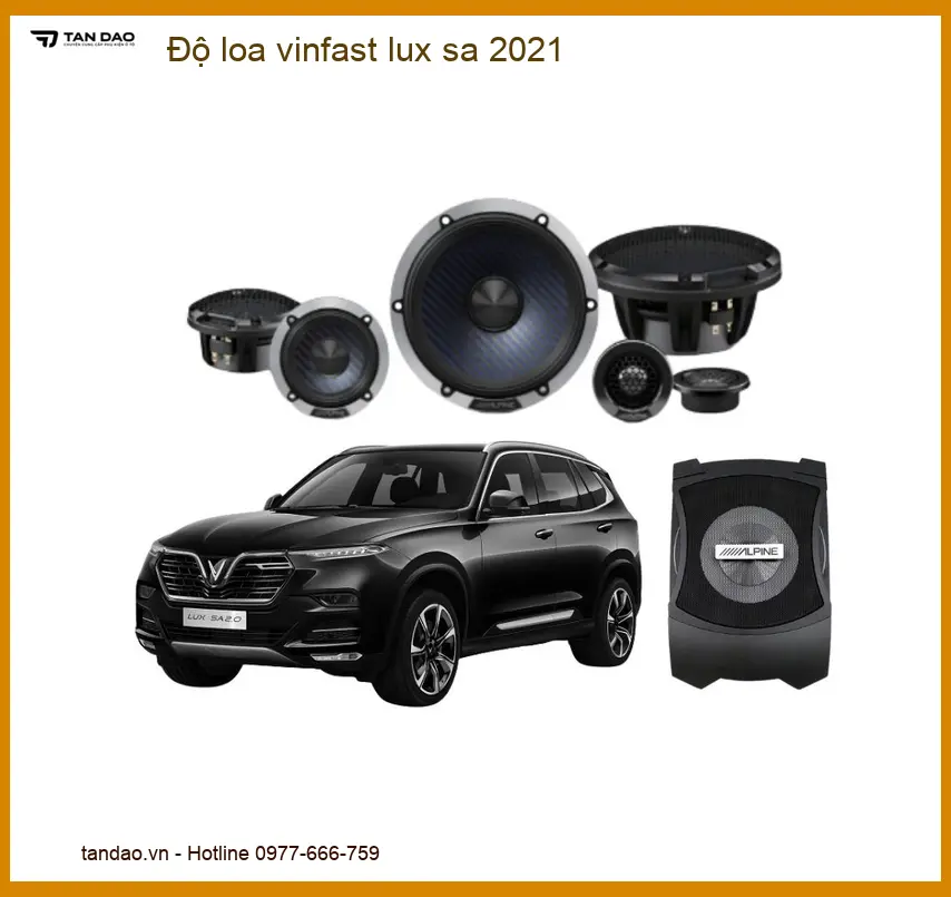 Độ Loa Vinfast Lux SA 2021 - Trung Tâm Nâng Cấp Loa Cao Cấp TPHCM