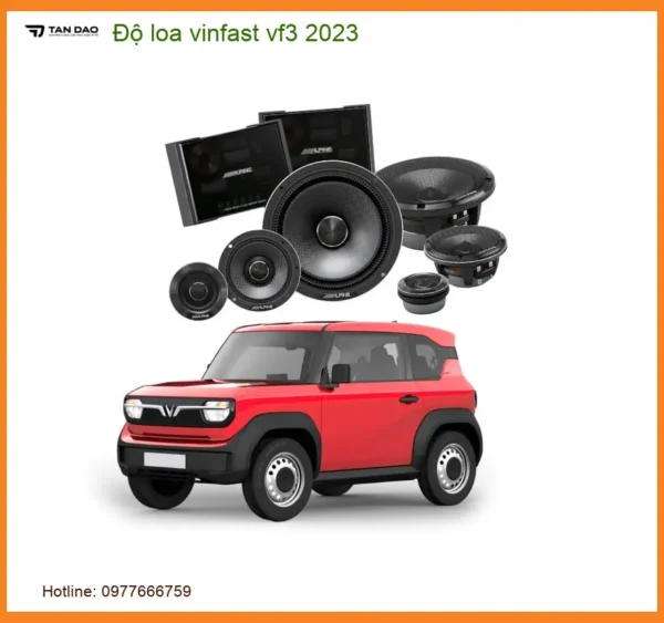 Độ Loa Vinfast VF3 2023 - Trung Tâm Nâng Cấp Loa Chính Hãng Giá Tốt TPHCM