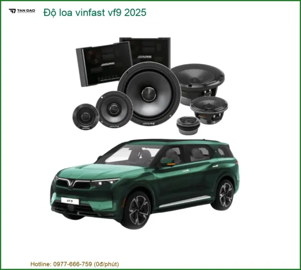 Độ Loa VinFast VF9 2025 - Trung Tâm Độ Uy Tín TPHCM