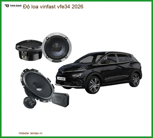 Độ Loa Ô Tô Vinfast VFe34 2026 - Trung Tâm Nâng Cấp Uy Tín TPHCM