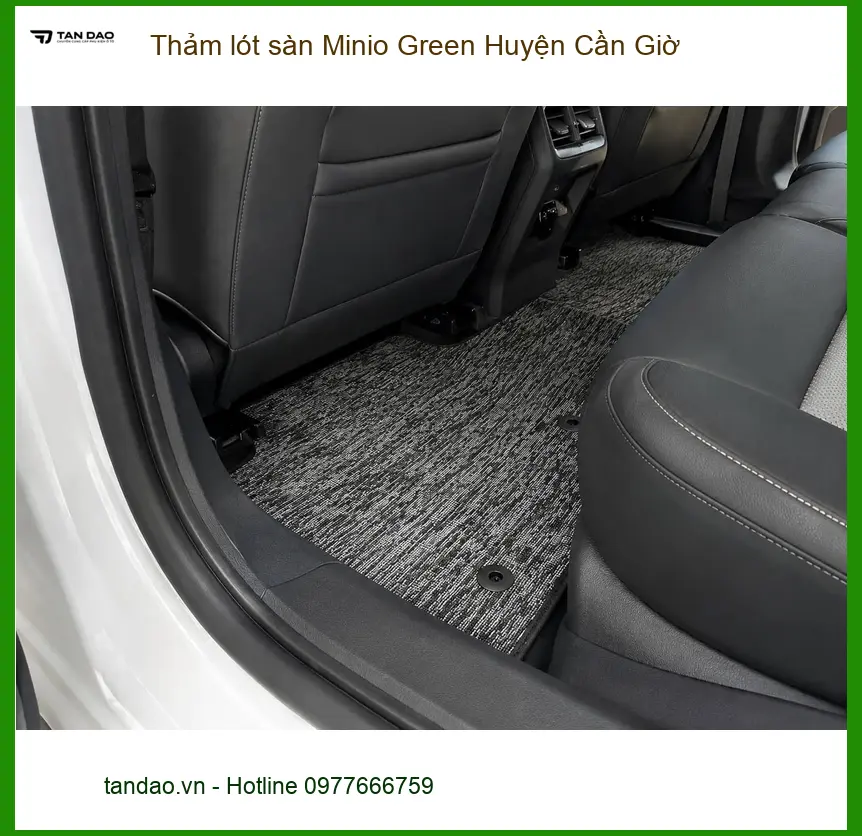 Nơi Lắp Thảm Lót Sàn Ô Tô lót sàn Minio Green Huyện Cần Giờ - Giá Tốt TPHCM