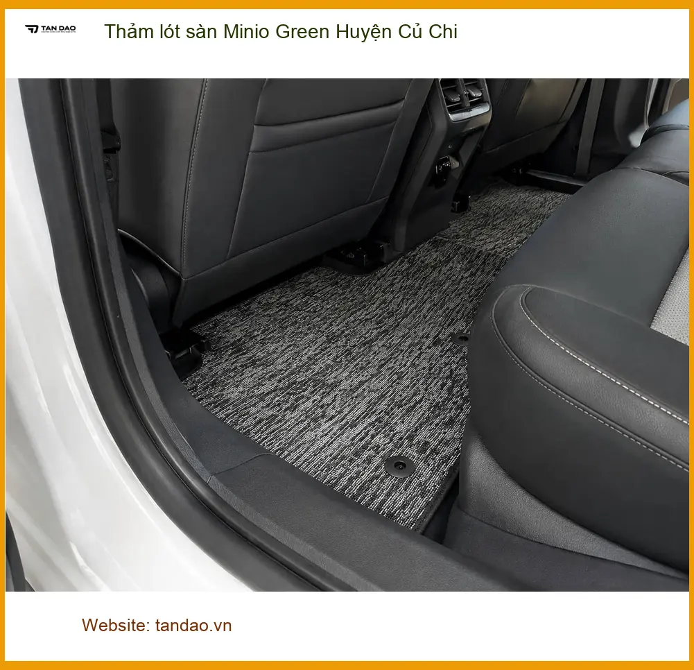Nơi Lắp Thảm Lót Sàn Ô Tô Minio Green Huyện Củ Chi - Giá Tốt TPHCM