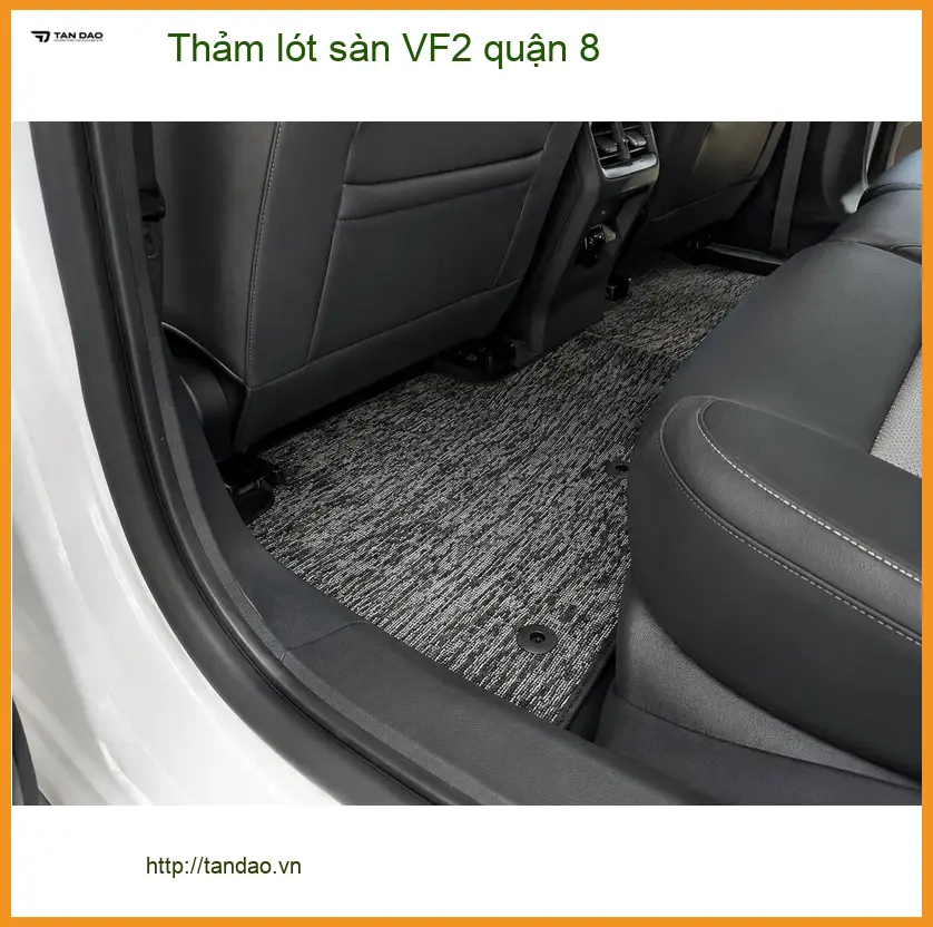 Trung Tâm Lắp Đặt Thảm Lót Sàn Ô Tô lót sàn VF2 quận 8 - Lắp Đặt Uy Tín TPHCM