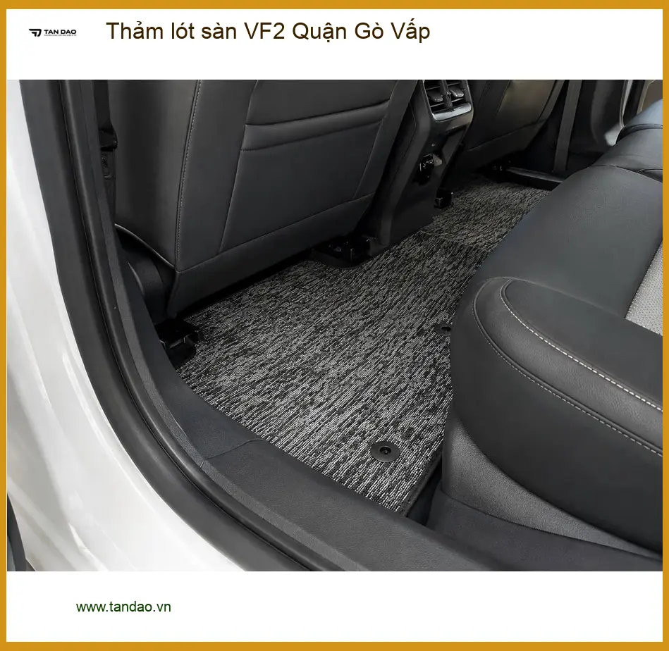 Địa Chỉ Lắp Thảm Lót Sàn Ô Tô lót sàn VF2 Quận Gò Vấp - Thi Công Chuyên Nghiệp