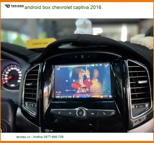 Android Box Chevrolet Captiva 2016 - Trung Tâm Lắp Đặt Uy Tín TPHCM